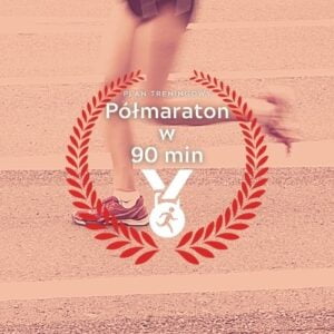 Półmaraton w 90 minut